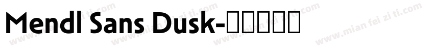 Mendl Sans Dusk字体转换